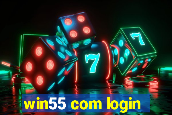 win55 com login